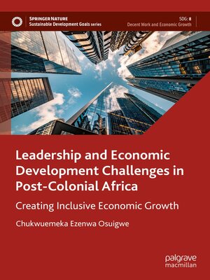 cover image of Leadership and Economic Development Challenges in Post-Colonial Africa